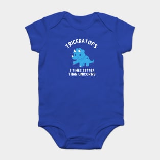 Triceratops - 3 Times Better Than Unicorns Baby Bodysuit